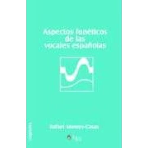 Aspectos Foneticos De Las Vocales Espanolas