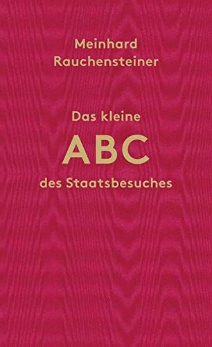 Das Kleine Abc Des Staasbesuches