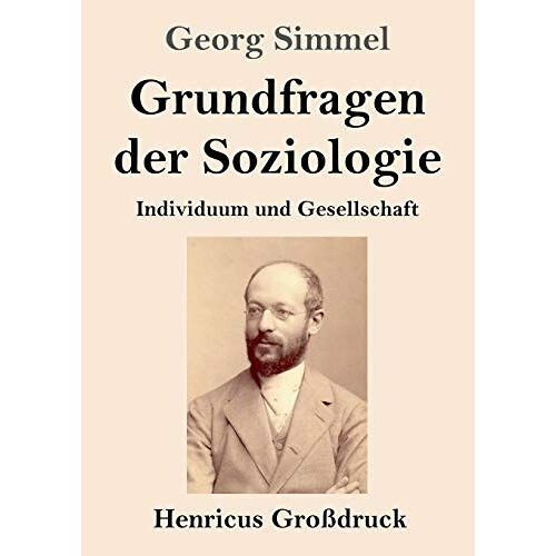 Grundfragen Der Soziologie (Großdruck)