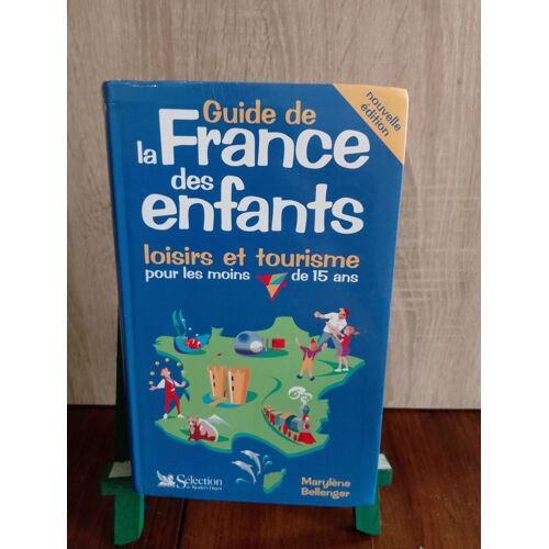 Le Guide De La France Des Enfants