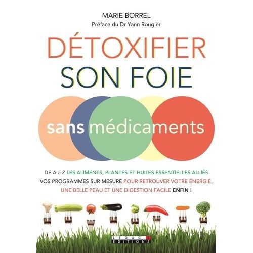 Détoxifier Son Foie Sans Médicaments