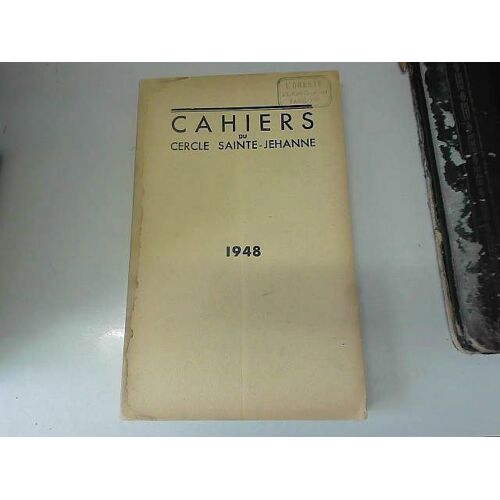 Cahiers Du Cercle Sainte Jehanne - Janvier 1948