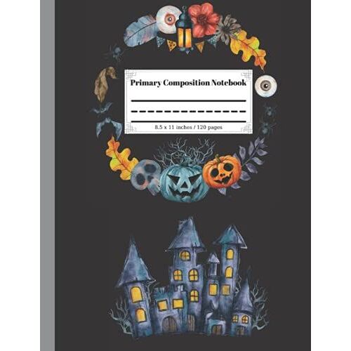 Primary Composition Notebook Halloween Theme: Cute Story Notebook Journal With Picture Space, Hallowen Theme Cover, Perfect Gift For Kids Grade K-2