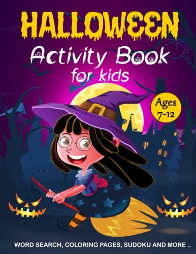 Halloween Activity Book For Kids Ages 7-12: +51 Funny Halloween Activity : Mazes, Word Search, Word Puzzle, Tic Tac Toe.. And Coloring Pages, 8,5"X11" (Halloween Coloring Book For Kids)