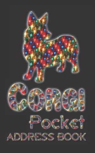 Corgi Pocket Address Book: Dog Cover Festive Keepsake Gift Book In A Small Purse Size With 2022-2025 Calendar Pages Included