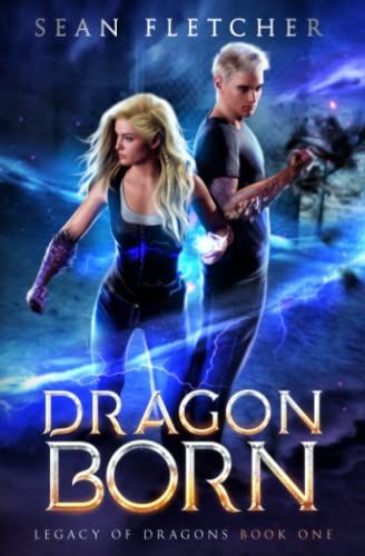 Dragon Born (Legacy Of Dragons: Book 1)