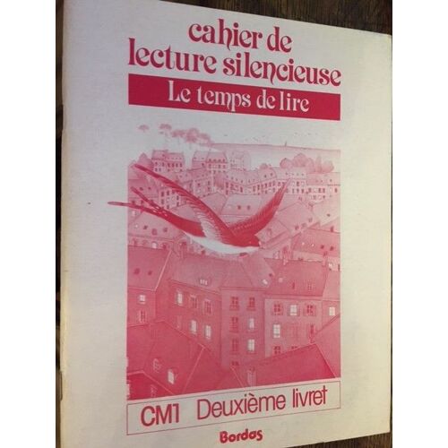 Cahier De Lecture Silencieuse - Le Temps De Lire Cm1 - 2e Deuxième Livret
