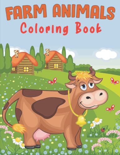 / Farm Animals Coloring Book: A Cute Farm Animal Coloring Book For Kids (Animal Coloring Books For Kids) Cow, Horse, Chicken, Pig, And Many More!
