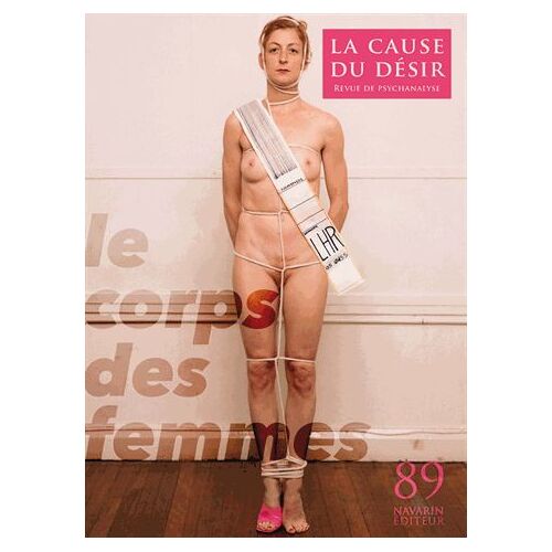 La Cause Du Désir N° 89 - Le Corps Des Femmes
