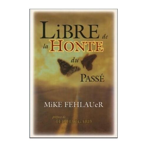 Libre De La Honte Du Passé