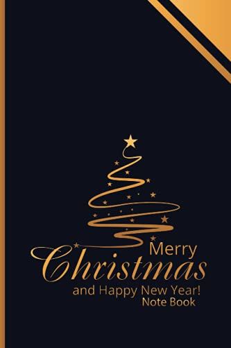 Merry Christmas And Happy New Year Notebook: Track Cards, Holiday Shopping Lists, Gift Ideas And Addresses With This Ultimate Organizer