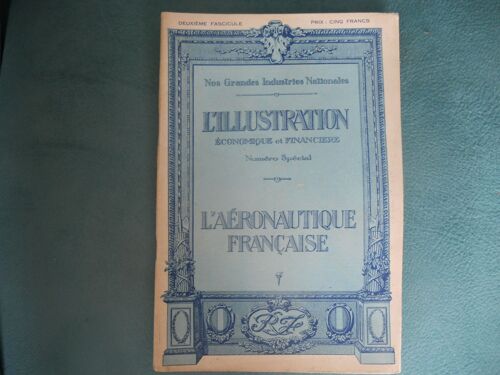 L'illustration Économique Et Financiere Hors-Série N° 10 : L'aéronautique Française