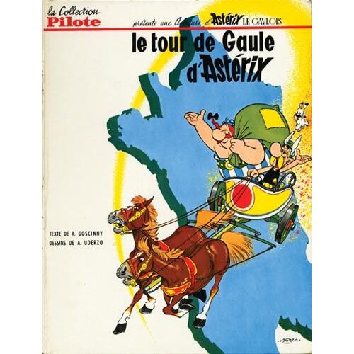 Une Aventure D'astérix Le Gaulois  - "Le Tour De Gaule D'astérix" 