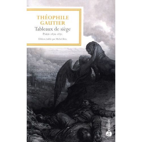 Tableaux De Siège - Paris 1870-1871