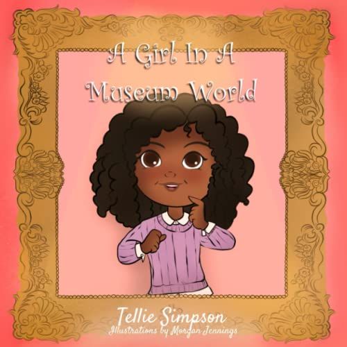 A Girl In A Museum World