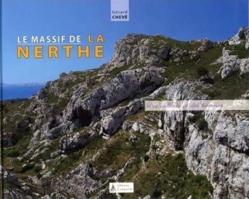 Le Massif De La Nerthe - Des Collines Et Des Hommes