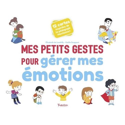 Mes Petits Gestes Pour Gérer Mes Émotions - 12 Cartes Inspirées De La Pédagogie Montessori