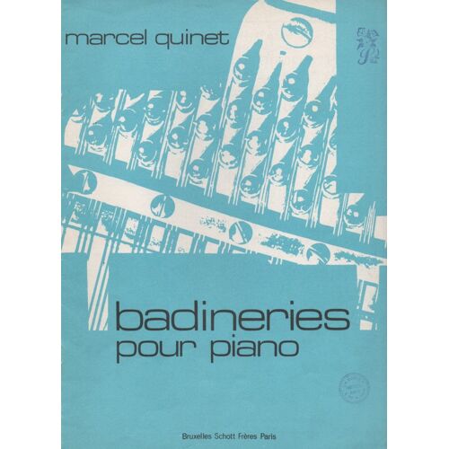 Badineries Pour Piano Quinet