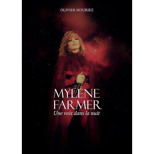 Mylène Farmer - Une Voix Dans La Nuit