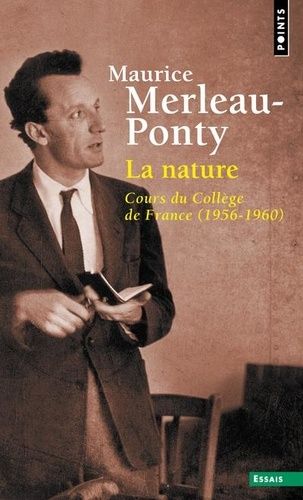 La Nature - Cours Du Collège De France (1956-1960)
