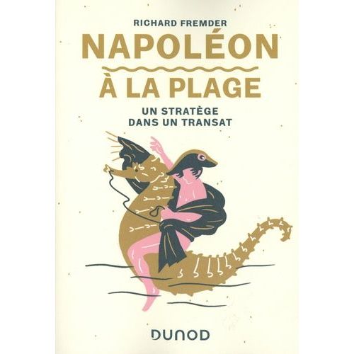 Napoléon À La Plage - Un Stratège Dans Un Transat