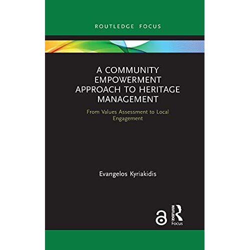 A Community Empowerment Approach To Heritage Management