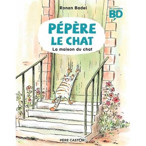 Pépère Le Chat - Tome 1 - La Maison Du Chat