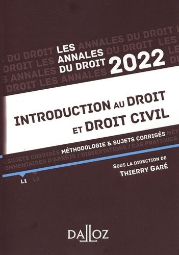 Introduction Au Droit Et Droit Civil - Méthodologie & Sujets Corrigés - Les Annales Du Droit 2022