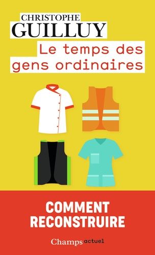 Le Temps Des Gens Ordinaires