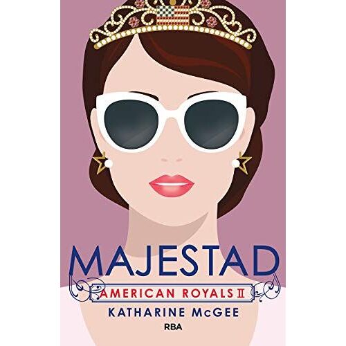 American Royals 2. Majestad