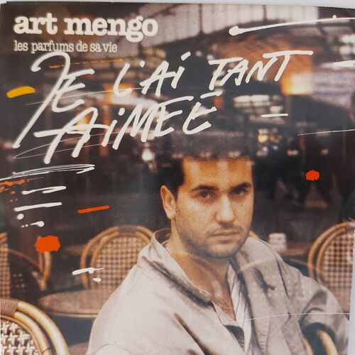 Art Mengo - Les Parfums De Sa Vie Je L'ai Tant Aimée