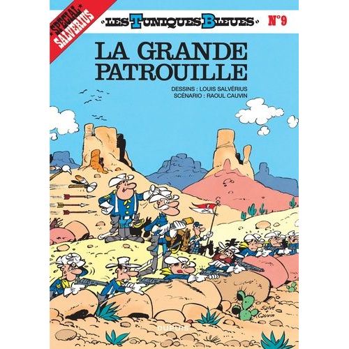 Les Tuniques Bleues - Tome 9 - La Grande Patrouille