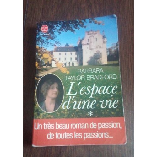 L'espace D'une Vie, Barbara Taylor Bradford