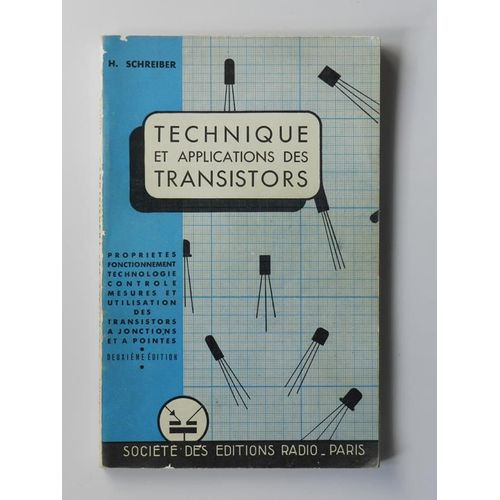 Techniques Et Applications Des Transistors
