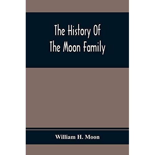 The History Of The Moon Family