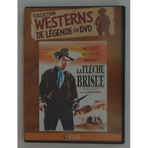 La Fleche Brisee - Collection Westerns De Légende Dvd Des Editions Atlas