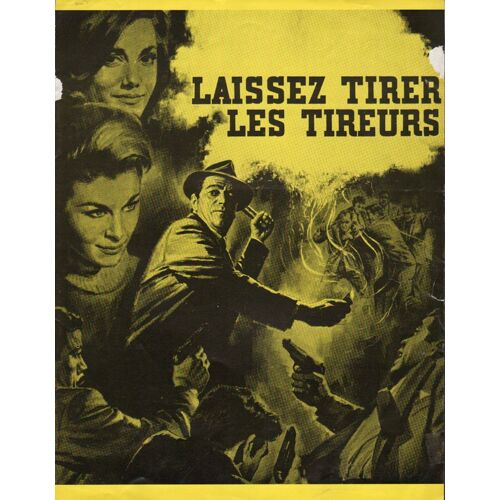 Laissez Tirer Les Tireurs, Synopsis Dépliant, De Guy Lefranc, Avec Eddie Constantine, Daphné Dayle