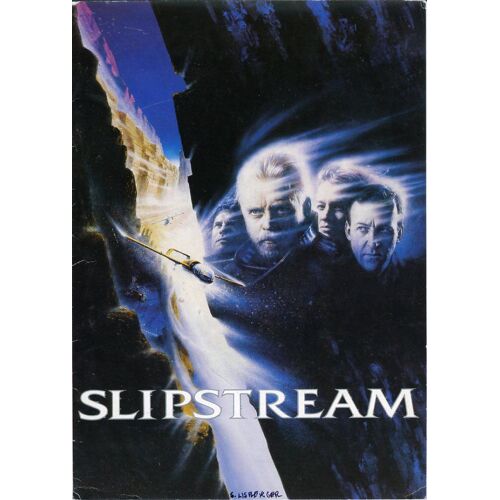 Slipstream, Synop. Dép, Steven Lisberger, Mark Hamill, Bill Paxton, F. Murray Abrahams, Ben Kingsley