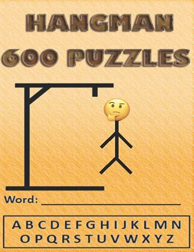 Hangman Puzzle Book: 600 Puzzles