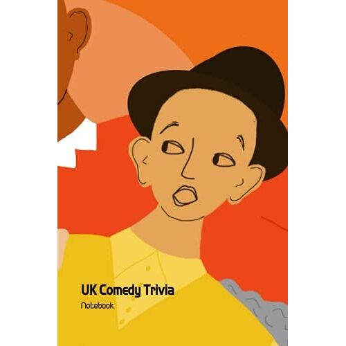 Uk Comedy Trivia Notebook: Notebook|Journal| Diary/ Lined - Size 6x9 Inches 100 Pages