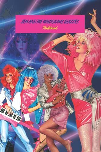 Jem And The Holograms Quizzes Notebook: Notebook|Journal| Diary/ Lined - Size 6x9 Inches 100 Pages