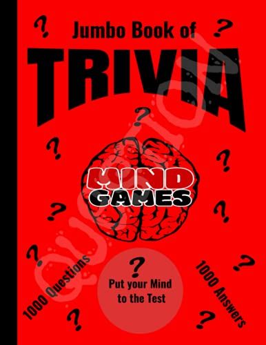 Jumbo Book Of Trivia - 1000 Brain Teasing Mind Game Questions With Answers - Brain Training - Mind Games - Activity Games - Paperback