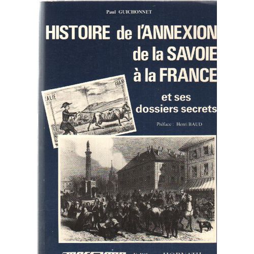 Histoire De L'annexion De La Savoie À La France