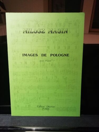Milosz Magin, Images De Pologne Pour Piano, Éditions Concertino Paris