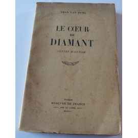 Le Coeur De Diamant. Contes D'annam.