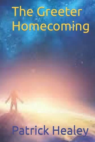 The Greeter Homecoming