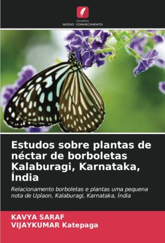 Estudos Sobre Plantas De Néctar De Borboletas Kalaburagi, Karnataka, Índia