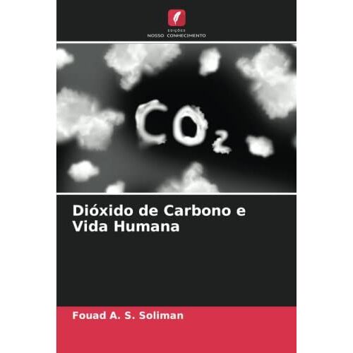 Dióxido De Carbono E Vida Humana