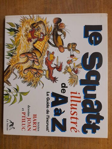 Harty Joan Ptiluc. Le Squatt Illustré De A A Z. Dédicacé