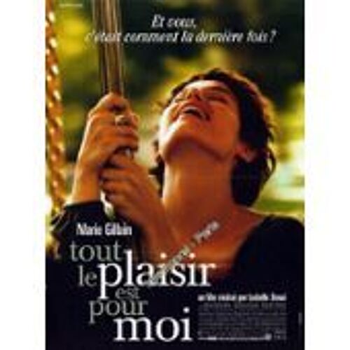 Tout Le Plaisir Est Pour Moi - Isabelle Broue - Marie Gillain - Affiche De Cinéma Pliée 120x160 Cm